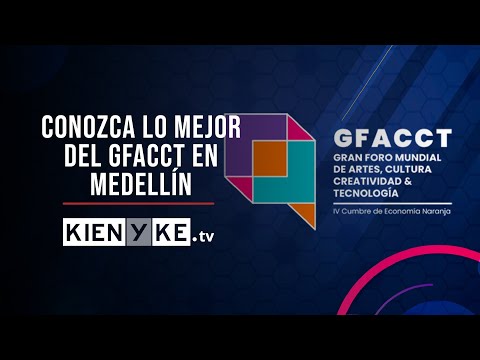 Así se vivió el GFACCT en Medellín