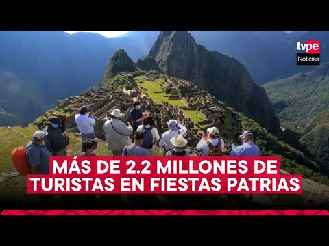 Perú espera más de 2 millones de turistas en Fiestas Patrias #NoticiaDelDía