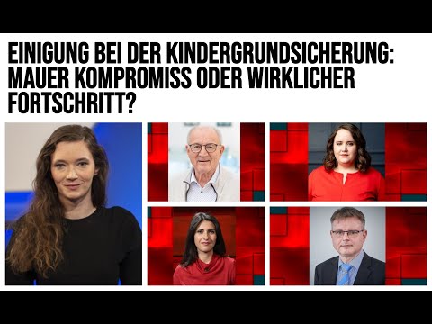 Hart aber fair 28.8.23 Einigung bei der Kindergrundsicherung:Kompromiss oder wirklicher Fortschritt?