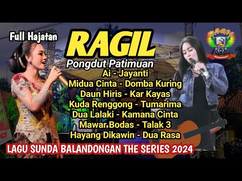 FULL SUNDA BALANDONGAN 2024 - RAGIL PONGDUT
