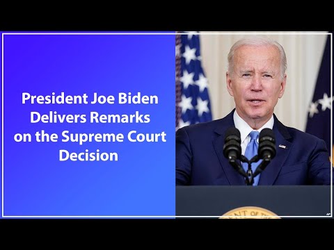 🔵WATCH LIVE: President Joe Biden Delivers Remarks on the Supreme Court Decision
