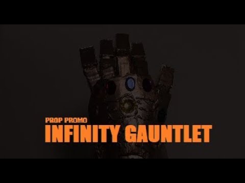Prop Promo: Infinity Gauntlet