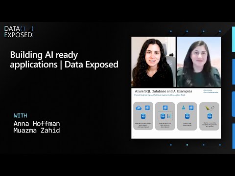 Building AI ready applications | Data Exposed