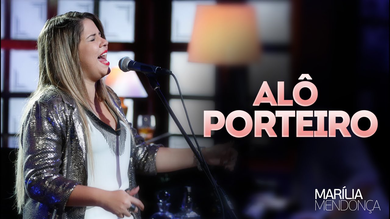 Alô porteiro - Marília Mendonça