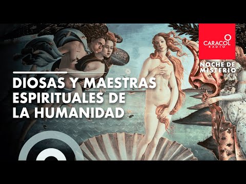 Noche de Misterio | Diosas y maestras espirituales de la humanidad