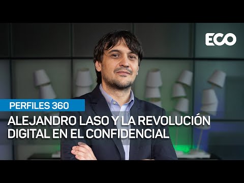 Alejandro Laso y la Revolución Digital en El Confidencial