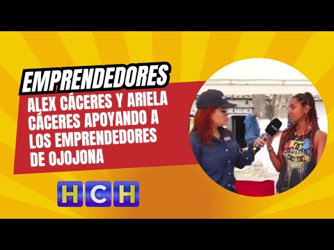 Alex Cáceres y Ariela Cáceres apoyando a los emprendedores de Ojojona