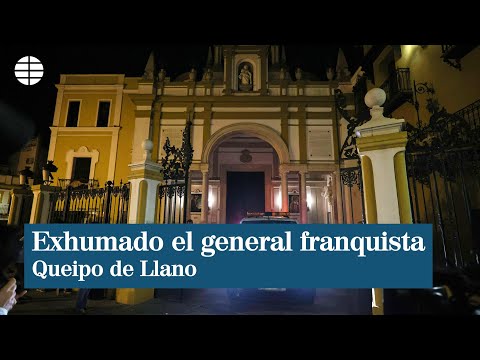 Exhumados los restos del general golpista Queipo de Llano