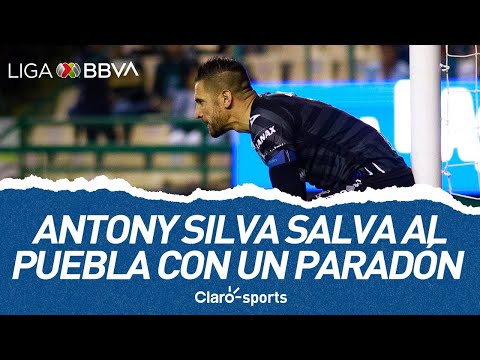 Antony Silva salva al Puebla con un paradón