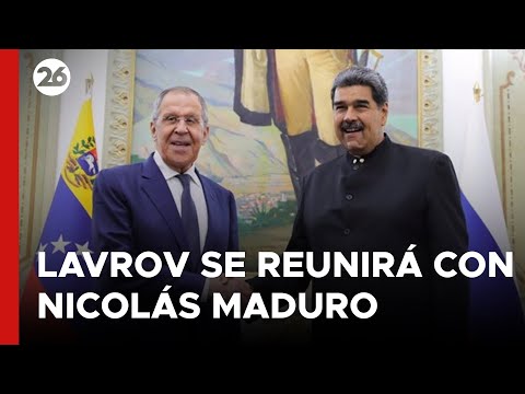 VENEZUELA | Serguéi Lavrov se reunirá con Nicolás Maduro