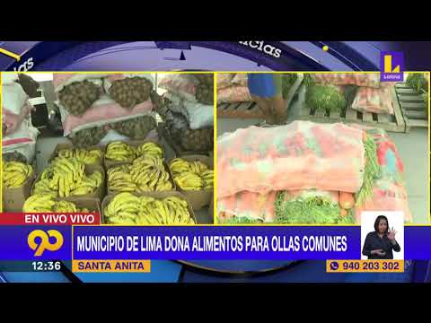 ? Municipalidad de Lima dona alimentos para ollas comunes | Latina Noticias