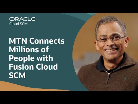 MTN Transforms Supply Chain with Oracle Fusion Cloud SCM