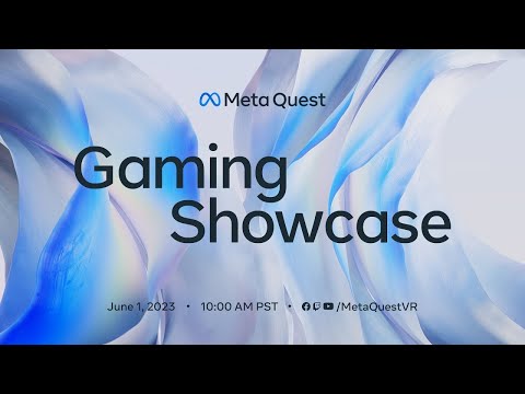 Meta Quest Gaming Showcase 2023 Livestream