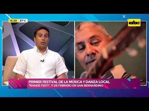 Festival Nacional de la Música y Danza Paraguaya: “Ñande Festi”, 11 de febrero en San Bernardino