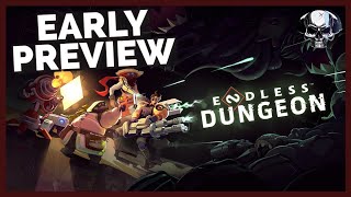 Vido-Test : Endless Dungeon - Closed Beta Preview