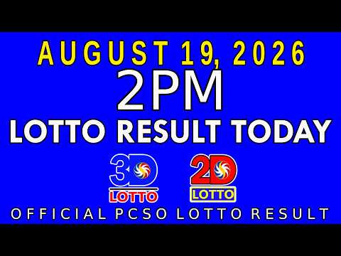 2pm <strong>Lotto</strong> Result Today August 19 2026 Swertres 3D <strong>Lotto</strong> Ez2 2D <strong>Lotto</strong> PCSO