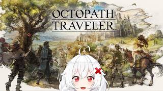 🔴Directo |  PRIMERA VEZ EN OCTOPATH TRAVELER EPISODIO 1