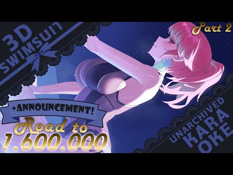 【KARAOKE REBROADCAST】Marathon to 1.600.000 Subs PART 2! In my PERFUME SWIMSUIT! #kfp #キアライブ
