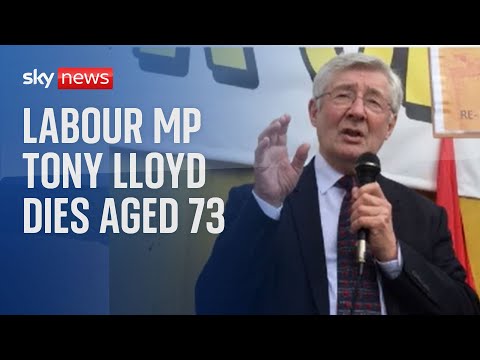 Sir Tony Lloyd, Labour MP for Rochdale, dies aged 73