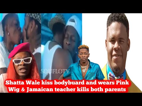 Jamaican Teacher Charged With Parents Murder/ Shatta Wale Kiss BodyGuard & Wears Pink Wig