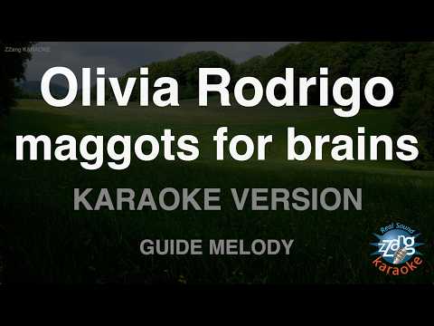 Olivia Rodrigo - maggots for brains (Melody) (Karaoke Version)