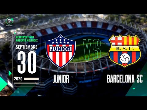 EN VIVO  #Junior Vs. #BarcelonaSC #CopaLibertadores ?