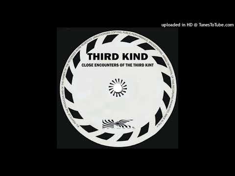 Third Kind - Close Encounters Of The Third Kint (Radio Edit)