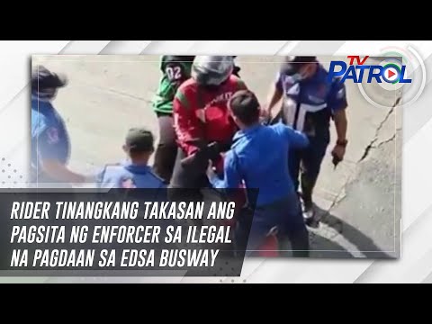 Rider tinangkang takasan ang pagsita ng enforcer sa ilegal na pagdaan sa EDSA busway | TV Patrol