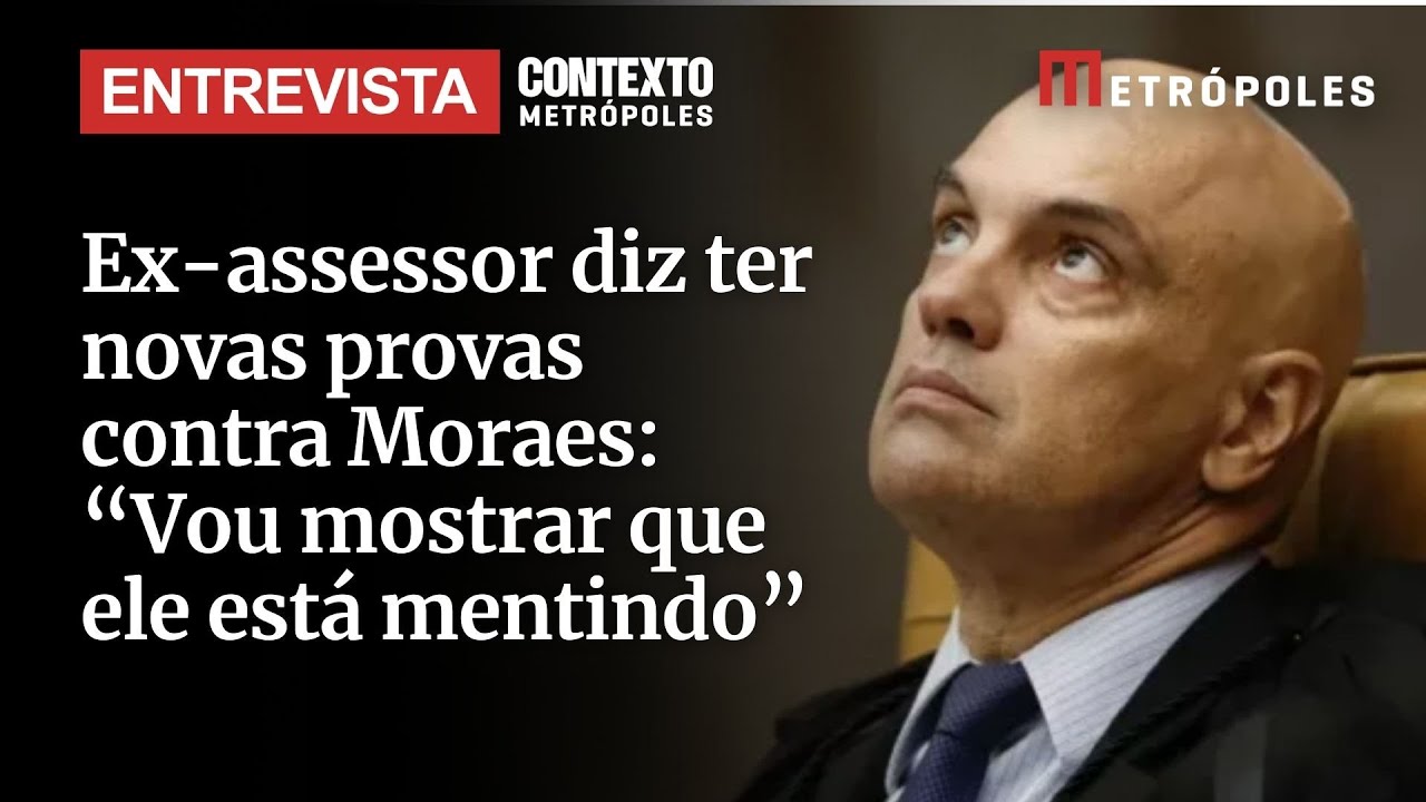Ex-assessor diz ter novas provas contra Moraes: “Vou mostrar que ele está mentindo”