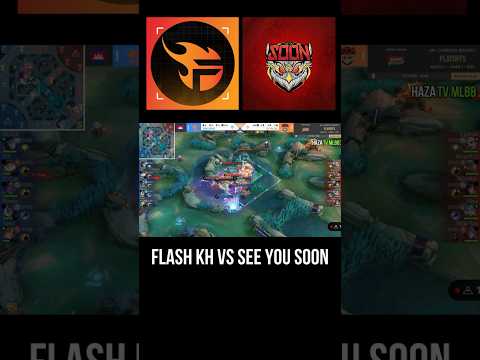 Game 1 See You Soon Vs Flash KH MPL KH S7 #mobilelegends #shorts #mplcambodia