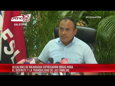 Alcaldías de Nicaragua inaugurarán 30 proyectos en próximos días