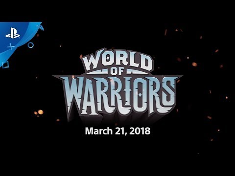 World of Warriors ? Announce Trailer | PS4