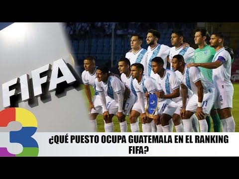 ¿Qué puesto ocupa Guatemala en el ranking FIFA?