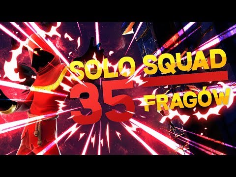 35 FRAGÓW NA SOLO SQUADY!