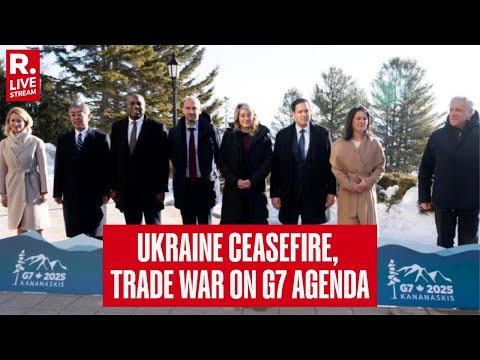LIVE: G7 Foreign Ministers Meet In Canada | Ukraine Ceasefire | Trump's Tariffs