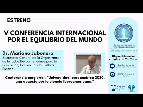 Conferencia magistral: Universidad Iberoamérica 2030: una apuesta por la ciencia iberoamericana