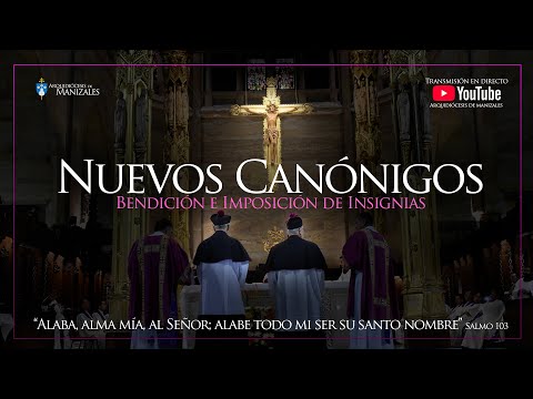 Bendición e imposición de insignias de nuevos canónigos catedralicios P. Efraín Castaño y P. Fernán.
