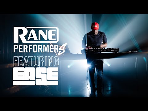 EASE on the RANE PERFORMER