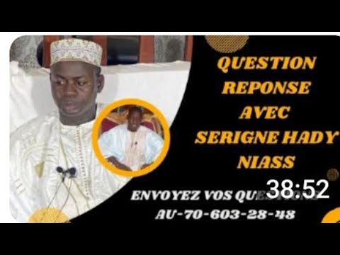 Question réponse avec  oustaz Hady Niass et cheikh tidiane diop 