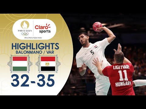 Hungría [32-35] Egipto: Balonmano Grupo B varonil en #Paris2024 | Highlights