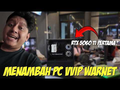 AKU MENAMBAH PC VVIP ICAFE GAMINGJON DI ERA RAM DAN VGA NAIK 😭