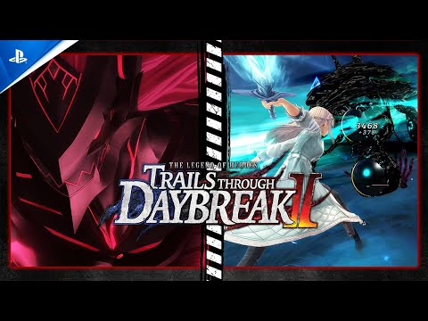 The Legend of Heroes: Trails through Daybreak II - Demo Trailer | PS4 & PS5 Games