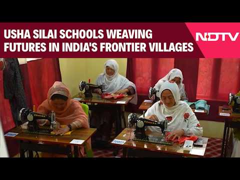 Threads of Empowerment: Usha Silai Schools Weaving Futures in India's Frontier Villages