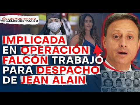 #Revelan la #identidad de la mujer que conecta a #JeanAlain con la #OperaciónFalcón