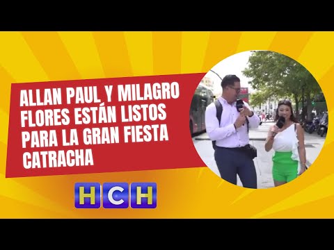 Allan Paul y Milagro Flores están listos para la gran fiesta catracha en Valencia, España