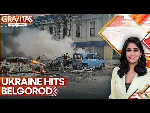 Russia’s War Comes Home, Belgorod Burns From Ukraine Missile Fire as Frontlines Blur | GRAVITAS