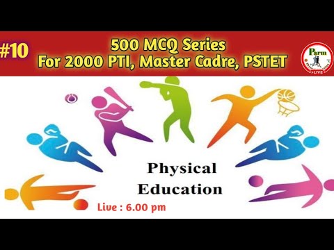Live -500 MCQ Series #10 | 2000 PTI & Master Cadre | PSTET Level 1 & 2 | Physical Edu. By Parm Sir