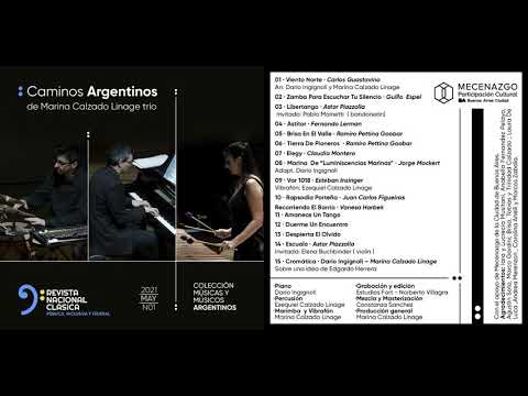 Recorriendo el barrio, Amanece un tango,  Marina Calzado Linage trio. Col. Radio Nacional Clásica.