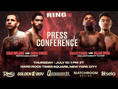 Berlanga vs Sheeraz | Stevenson vs Zepeda | RING III PRESS CONFERENCE