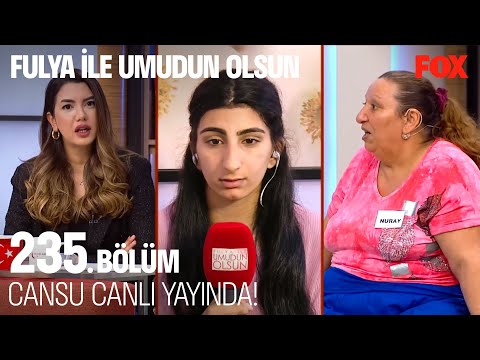 Cansu Hakkında Şok İddia - Fulya ile Umudun Olsun 235. Bölüm